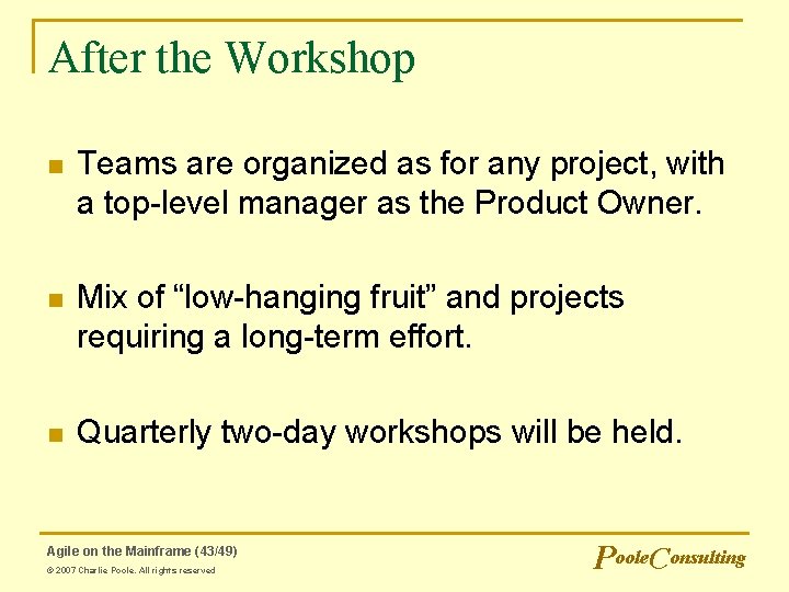 After the Workshop n Teams are organized as for any project, with a top-level After the Workshop n Teams are organized as for any project, with a top-level