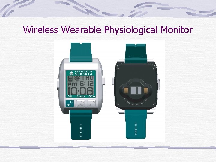 Wireless Wearable Physiological Monitor 