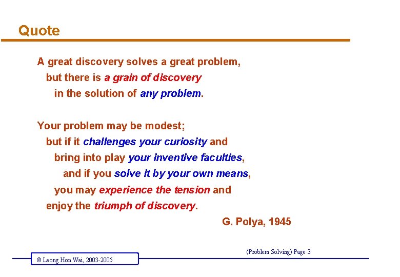 Quote A great discovery solves a great problem, but there is a grain of