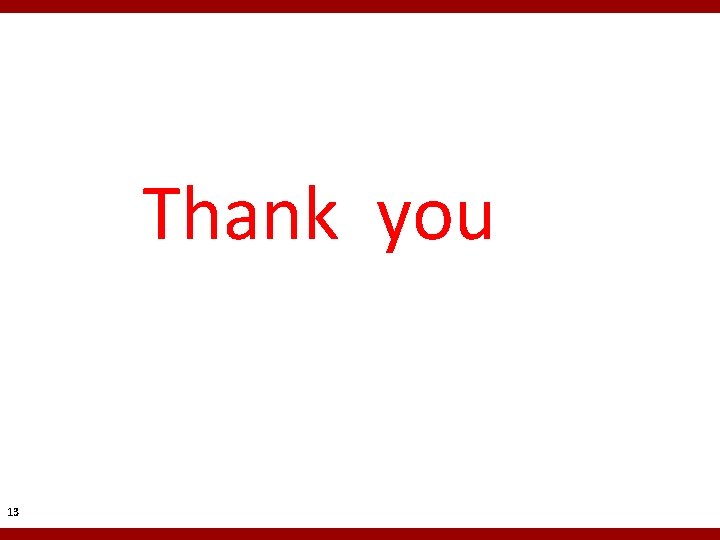 Thank you 13 Thank you 13