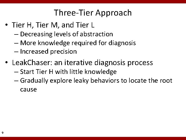 Three-Tier Approach • Tier H, Tier M, and Tier L – Decreasing levels of Three-Tier Approach • Tier H, Tier M, and Tier L – Decreasing levels of