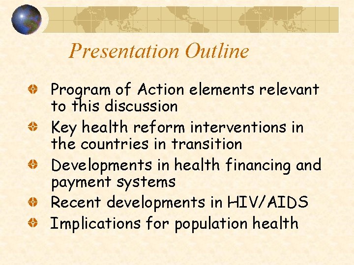 Presentation Outline Program of Action elements relevant to this discussion Key health reform interventions