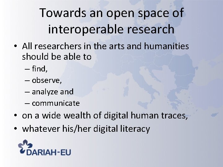 Towards an open space of interoperable research • All researchers in the arts and Towards an open space of interoperable research • All researchers in the arts and