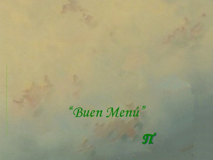“Buen Menú” Π 