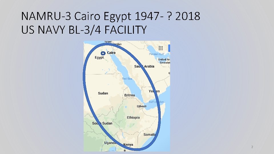 NAMRU-3 Cairo Egypt 1947 - ? 2018 US NAVY BL-3/4 FACILITY Cairo 2 