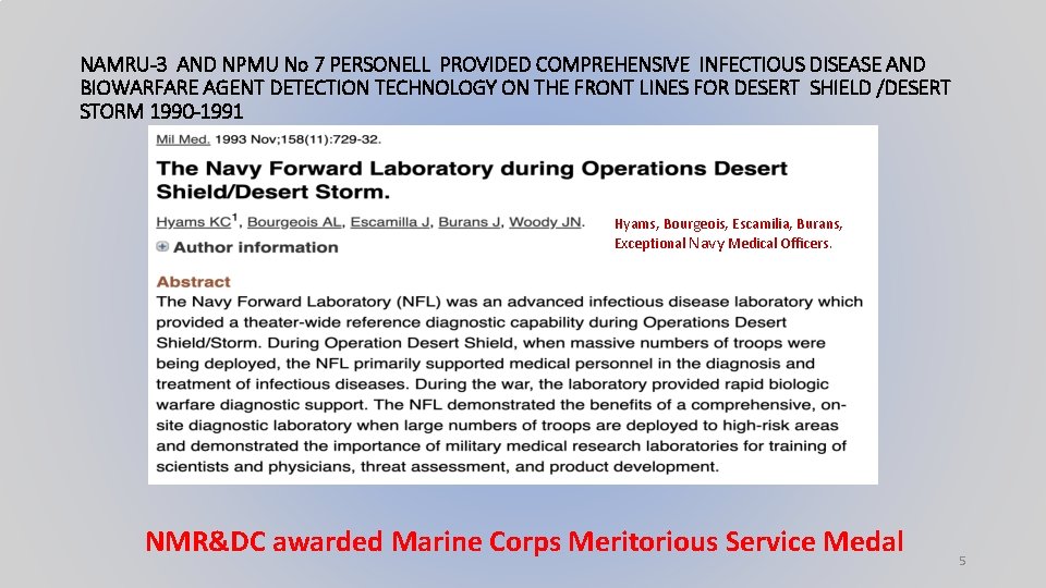 NAMRU-3 AND NPMU No 7 PERSONELL PROVIDED COMPREHENSIVE INFECTIOUS DISEASE AND BIOWARFARE AGENT DETECTION