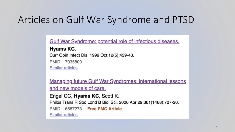 Articles on Gulf War Syndrome and PTSD 9 