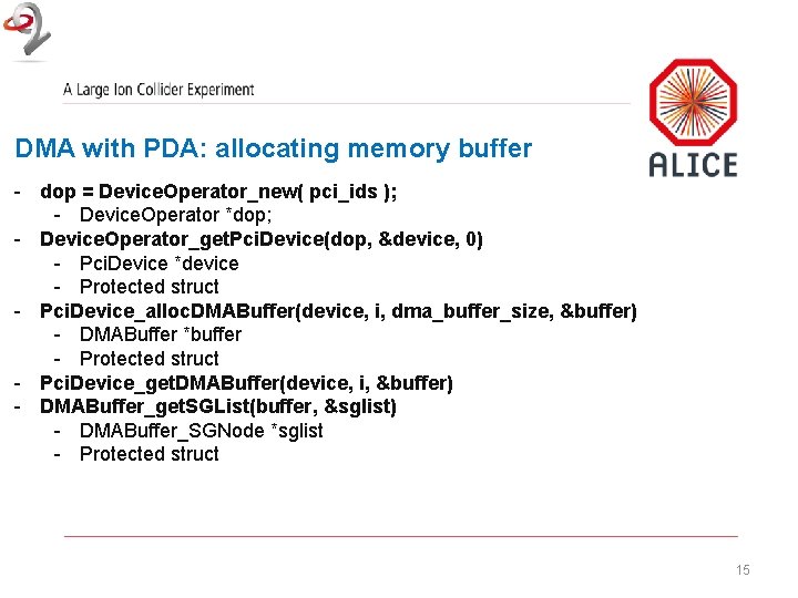 DMA with PDA: allocating memory buffer - dop = Device. Operator_new( pci_ids ); -