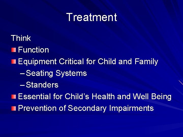 Treatment Think Function Equipment Critical for Child and Family – Seating Systems – Standers