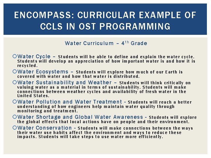 ENCOMPASS: CURRICULAR EXAMPLE OF CCLS IN OST PROGRAMMING Water Curriculum – 4 t h