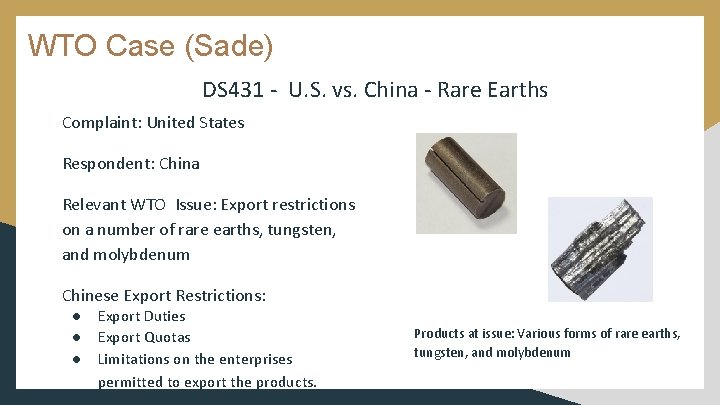 WTO Case (Sade) DS 431 - U. S. vs. China - Rare Earths Complaint: