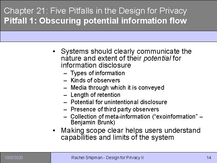 Chapter 21: Five Pitfalls in the Design for Privacy Pitfall 1: Obscuring potential information