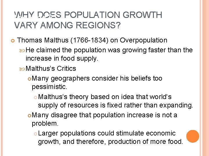 Why Does Population Growth Vary among WHY DOES POPULATION GROWTH Regions? VARY AMONG REGIONS?