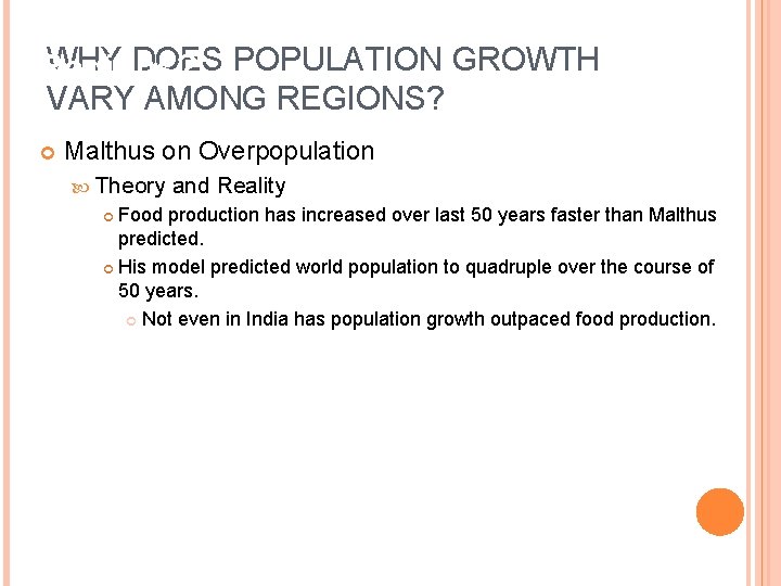 Why Does Population Growth Vary among WHY DOES POPULATION GROWTH Regions? VARY AMONG REGIONS?