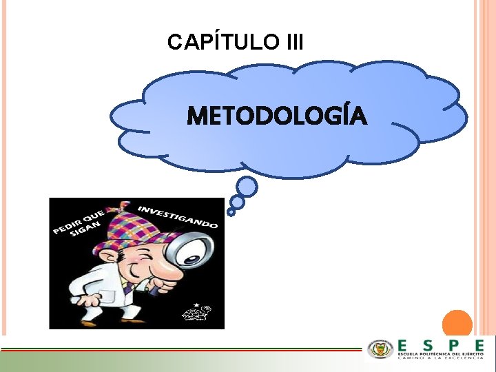 CAPÍTULO III METODOLOGÍA 