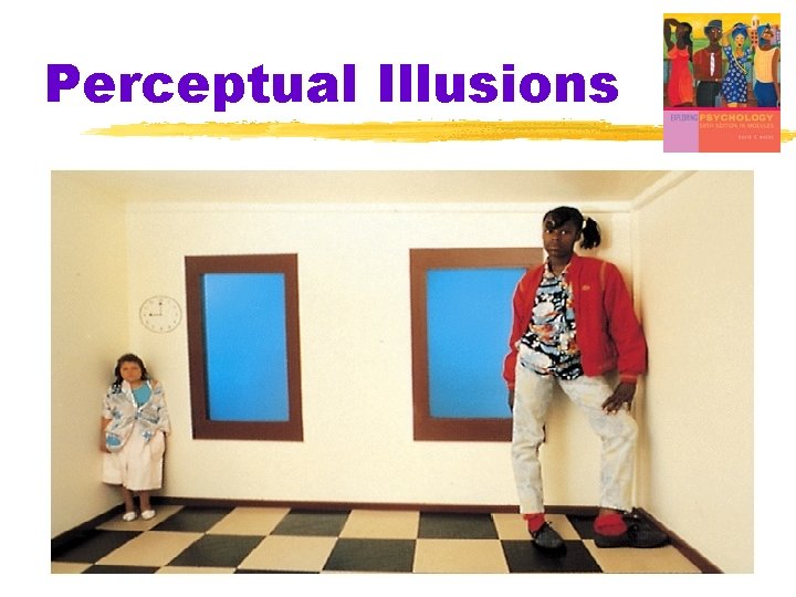 Perceptual Illusions Perceptual Illusions