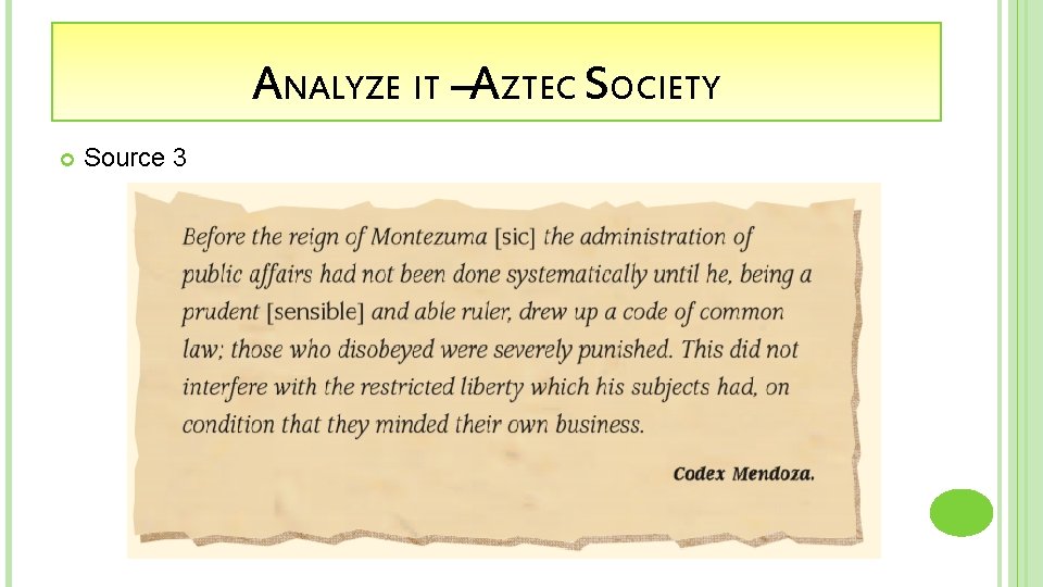 ANALYZE IT –AZTEC SOCIETY Source 3 