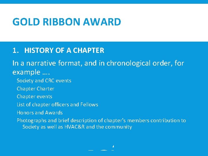 GOLD RIBBON AWARD 1. HISTORY OF A CHAPTER In a narrative format, and in