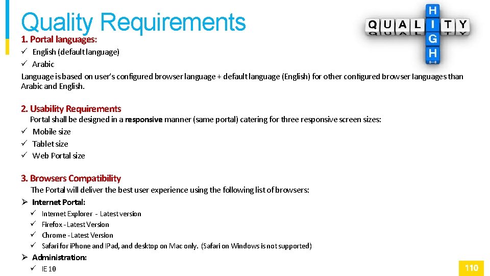 Quality Requirements 1. Portal languages: ü English (default language) ü Arabic Language is based