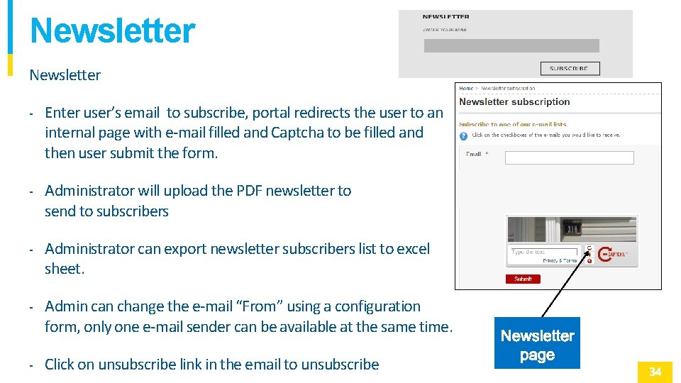 Newsletter - Enter user’s email to subscribe, portal redirects the user to an internal