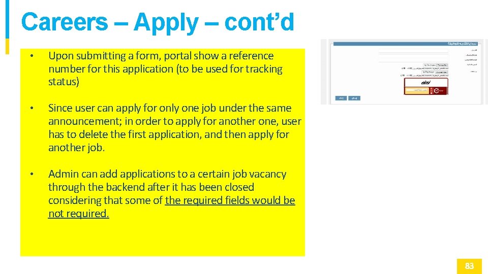 Careers – Apply – cont’d • Upon submitting a form, portal show a reference