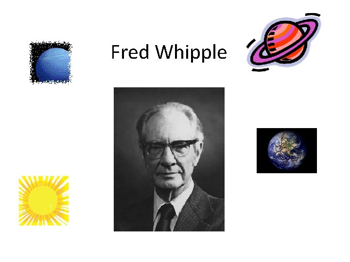 Fred Whipple 
