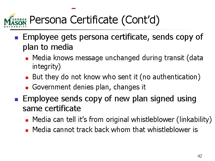  Persona Certificate (Cont’d) n Employee gets persona certificate, sends copy of plan to