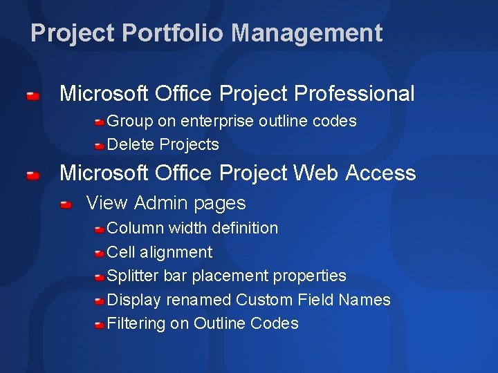 Project Portfolio Management Microsoft Office Project Professional Group on enterprise outline codes Delete Projects