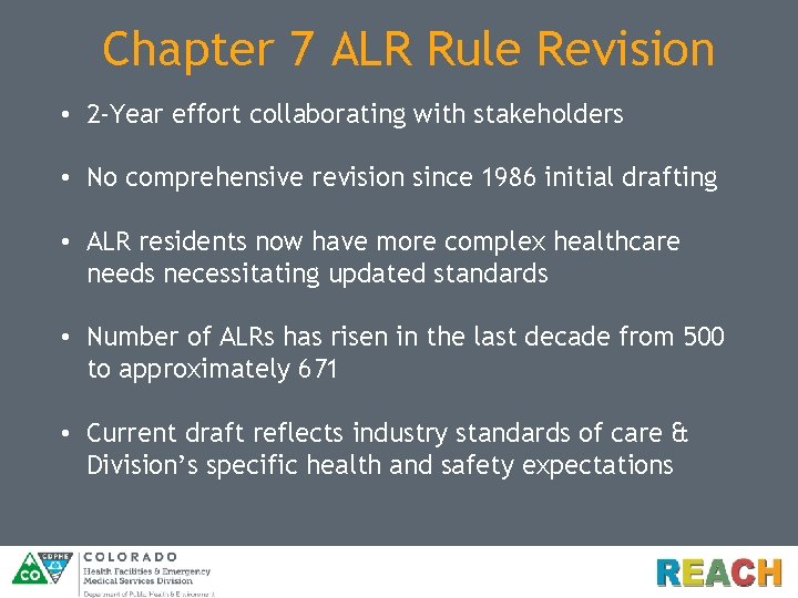 Chapter 7 ALR Rule Revision • 2 -Year effort collaborating with stakeholders • No