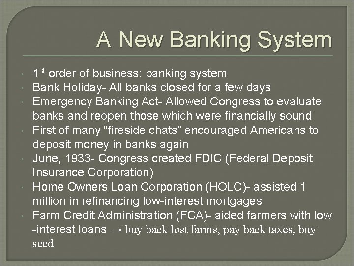 A New Banking System 1 st order of business: banking system Bank Holiday- All A New Banking System 1 st order of business: banking system Bank Holiday- All