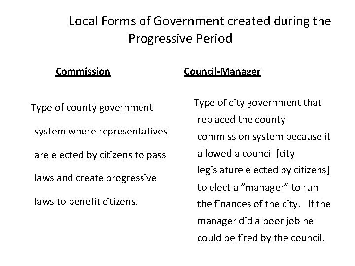  Local Forms of Government created during the Progressive Period Commission Type of county