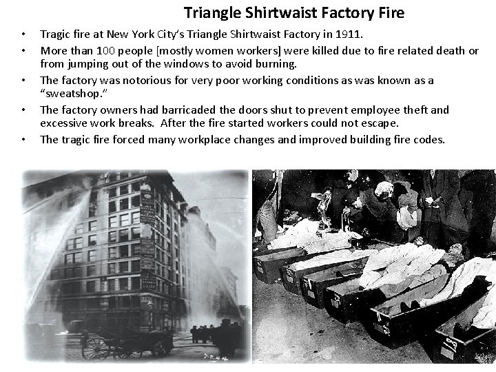 Triangle Shirtwaist Factory Fire • • • Tragic fire at New York City’s Triangle