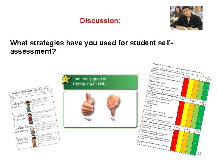 Discussion: Self Assessment FG pg. 13 - 15 What strategies have you used for