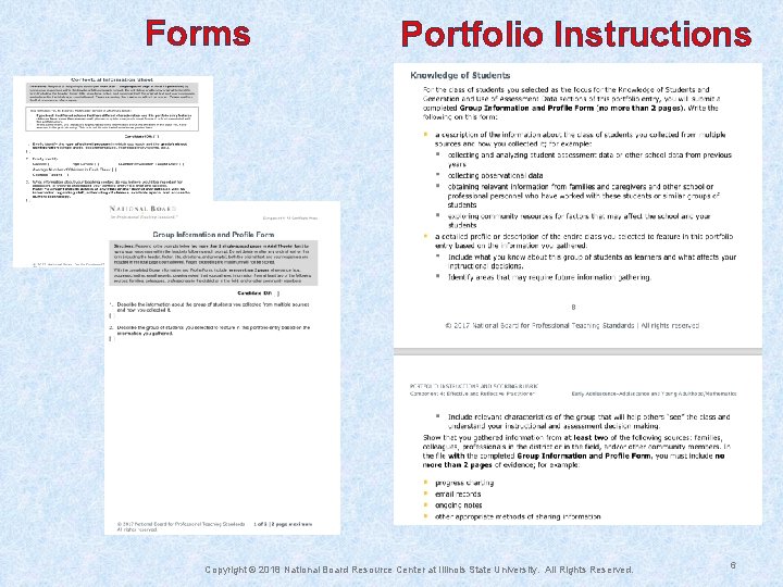 Forms Portfolio Instructions - Copyright © 2018 National Board Resource Center at Illinois State