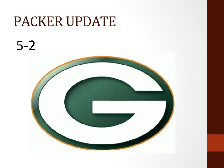 PACKER UPDATE 5 -2 