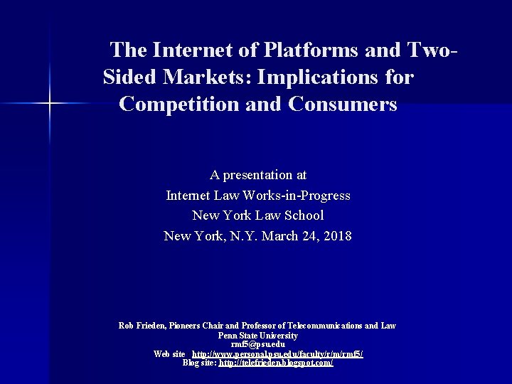 The Internet of Platforms and Two. Sided Markets: Implications for Competition and Consumers A