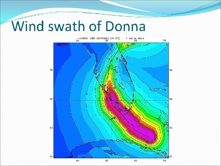 Wind swath of Donna 