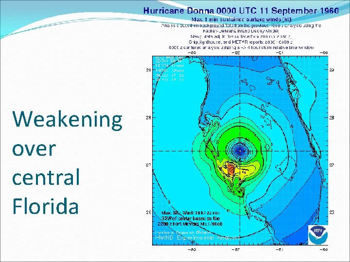 Weakening over central Florida 