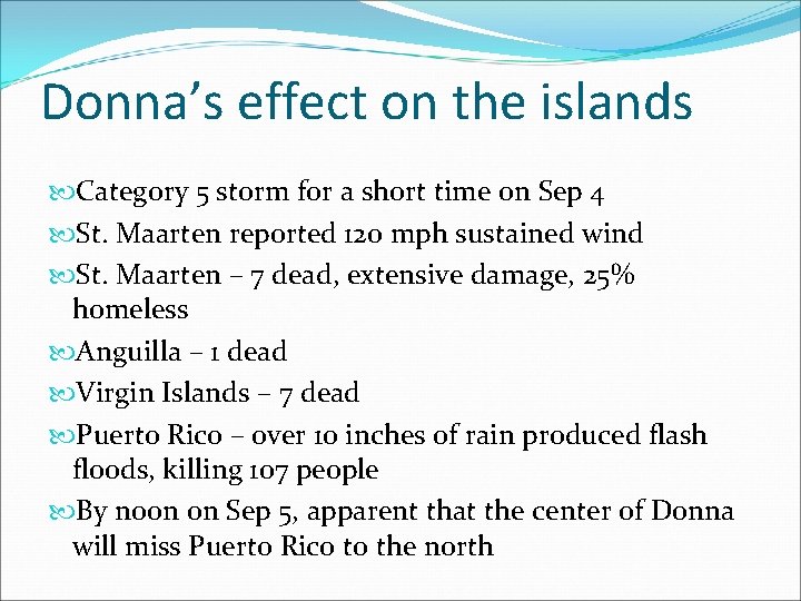 Donna’s effect on the islands Category 5 storm for a short time on Sep