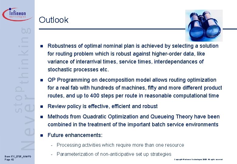 Outlook n Robustness of optimal nominal plan is achieved by selecting a solution for