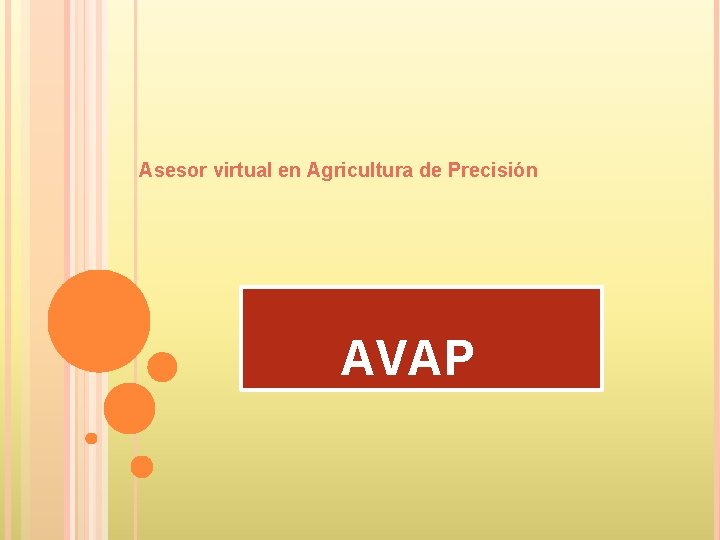 Asesor virtual en Agricultura de Precisión AVAP 