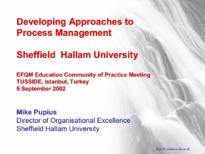 © Sheffield Hallam University Http: //excellence. shu. ac. uk 
