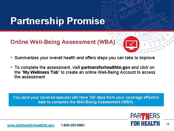 Partnership Promise Online Well-Being Assessment (WBA) • Summarizes your overall health and offers steps
