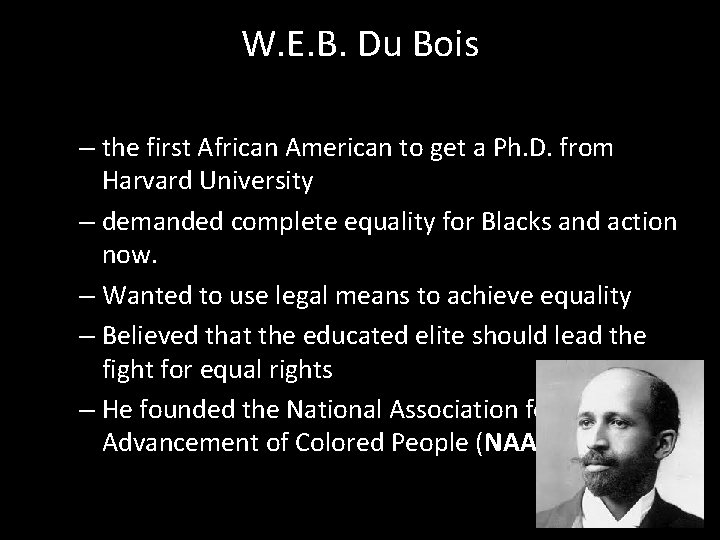 W. E. B. Du Bois – the first African American to get a Ph.