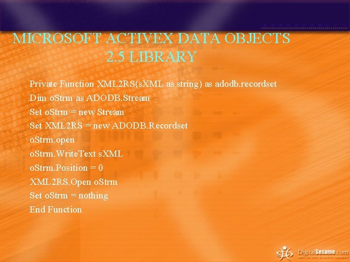 MICROSOFT ACTIVEX DATA OBJECTS 2. 5 LIBRARY Private Function XML 2 RS(s. XML as MICROSOFT ACTIVEX DATA OBJECTS 2. 5 LIBRARY Private Function XML 2 RS(s. XML as