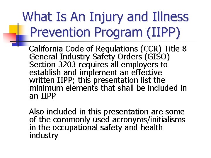 What Is An Injury and Illness Prevention Program (IIPP) California Code of Regulations (CCR)