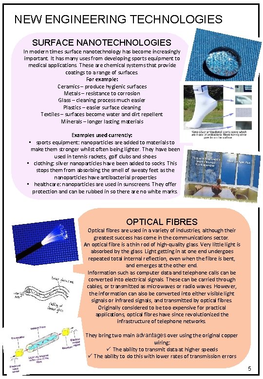 NEW ENGINEERING TECHNOLOGIES SURFACE NANOTECHNOLOGIES In modern times surface nanotechnology has become increasingly important.