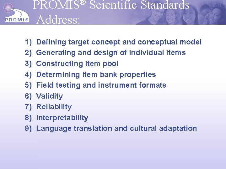 PROMIS® Scientific Standards Address: 1) 2) 3) 4) 5) 6) 7) 8) 9) Defining