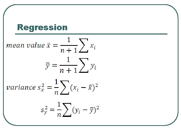 Regression Regression