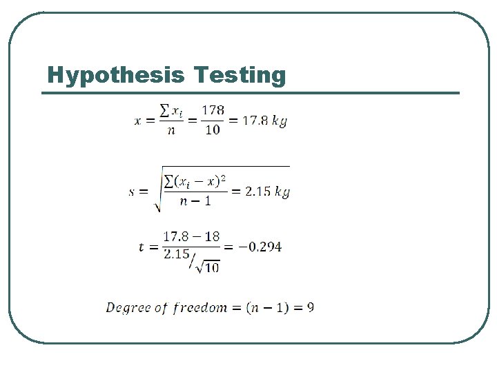 Hypothesis Testing Hypothesis Testing